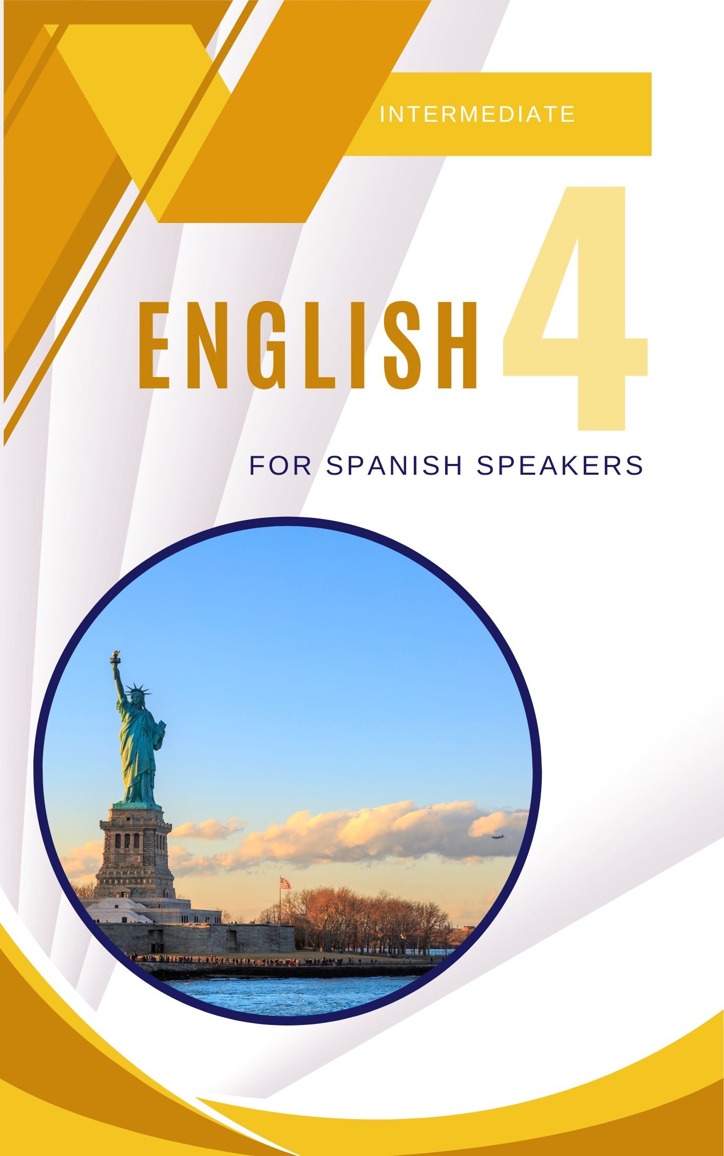 English for Spanish Speakers - Intermediate 4
