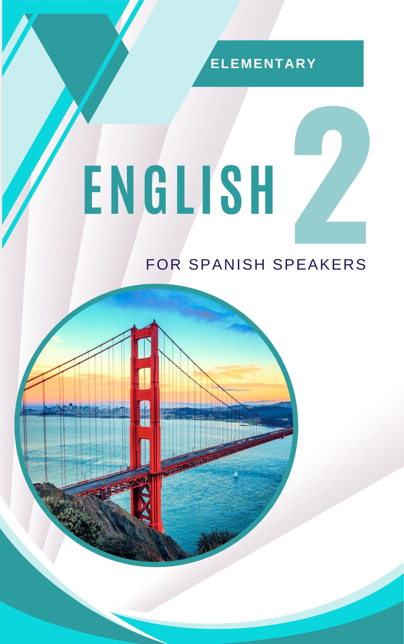 English for Spanish Speakers - Elementary 2
